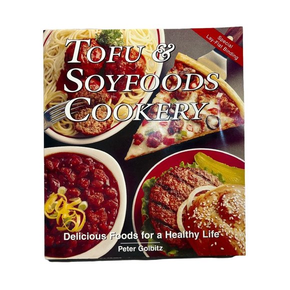 Tofu and Soyfoods Cookery Cookbook Delicious Foods for a Healthy Life Recipes - Picture 1 of 7